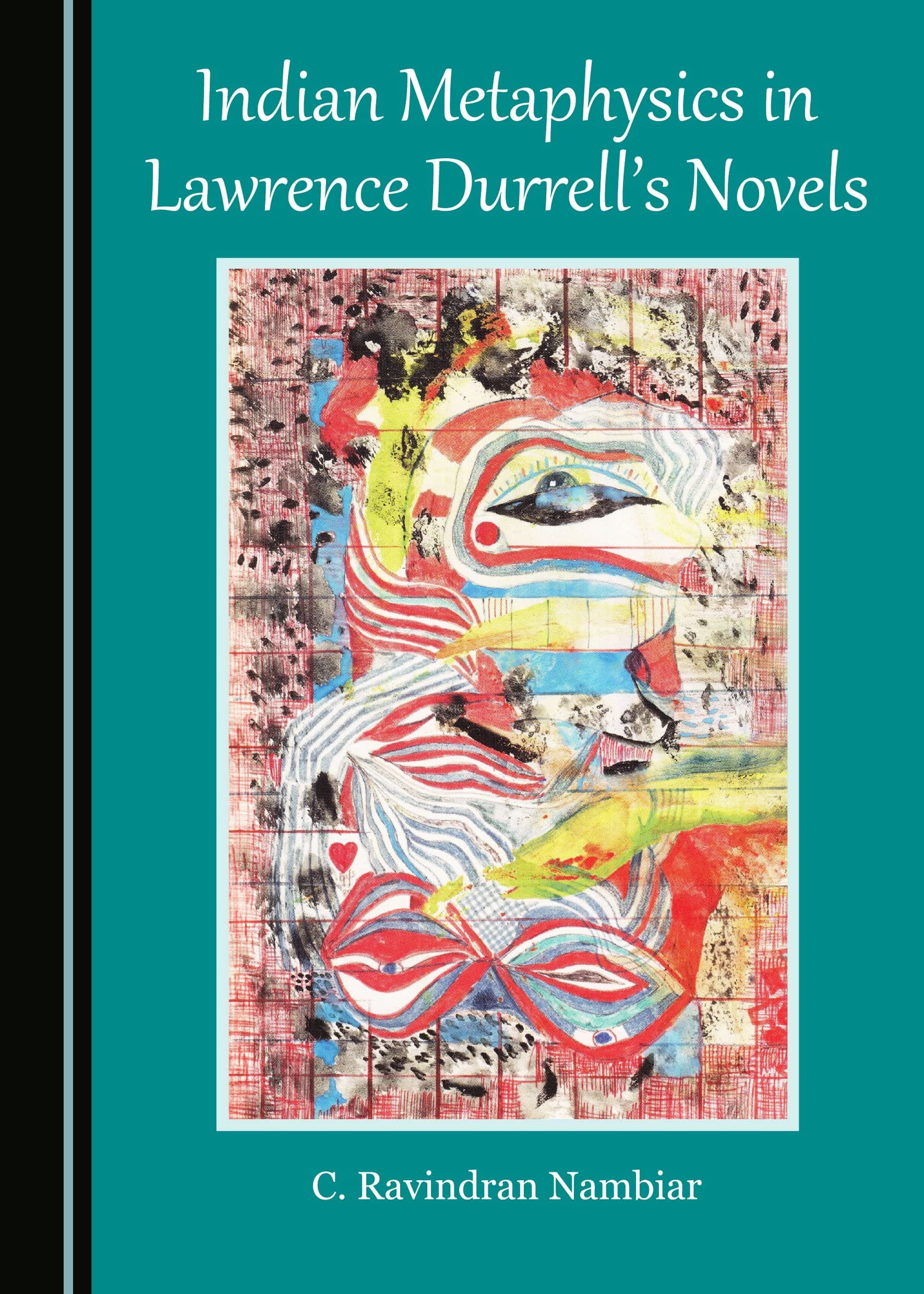 Indian Metaphysics in Lawrence Durrell's Novels