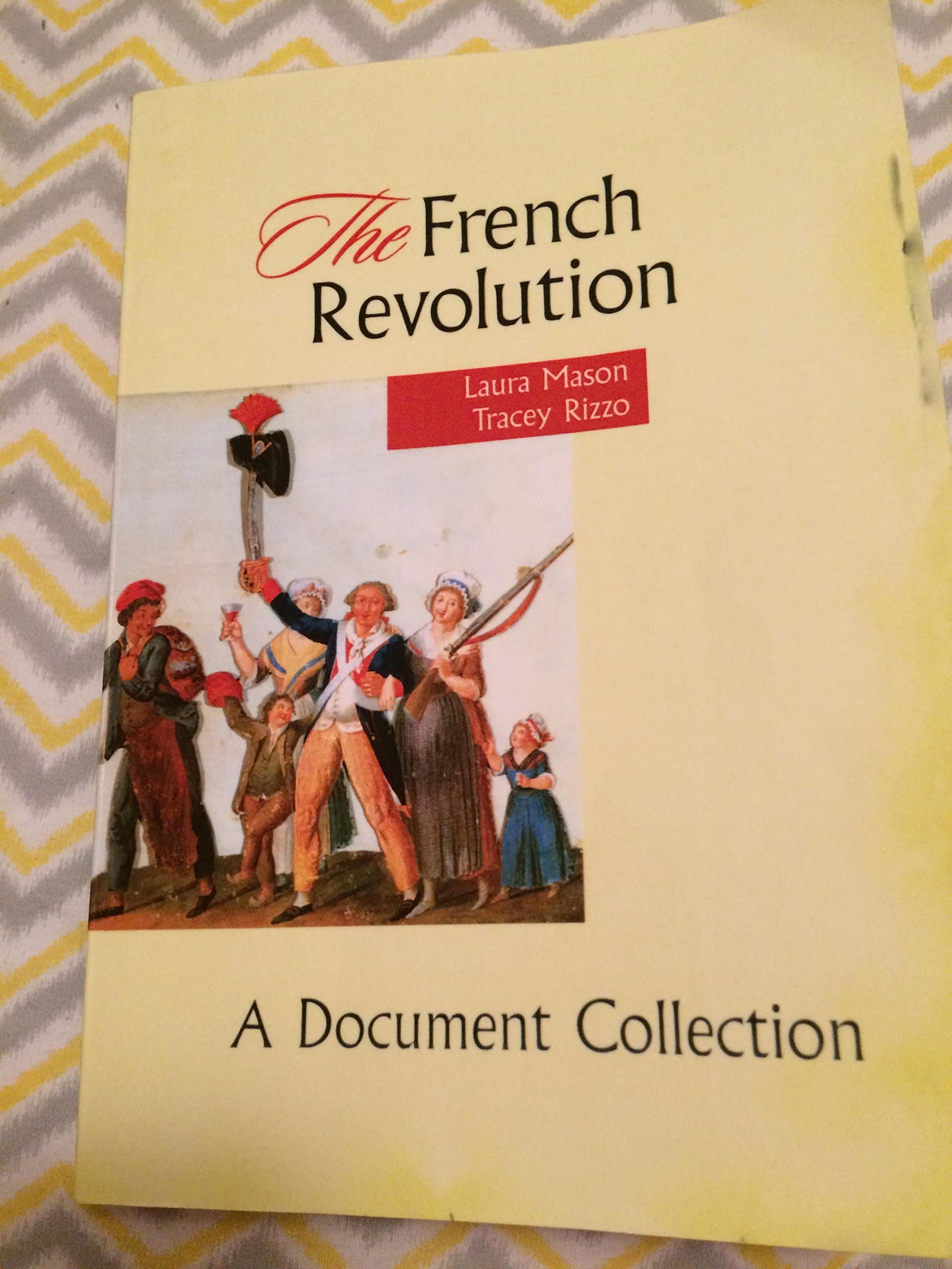 The French Revolution: A Document Collection