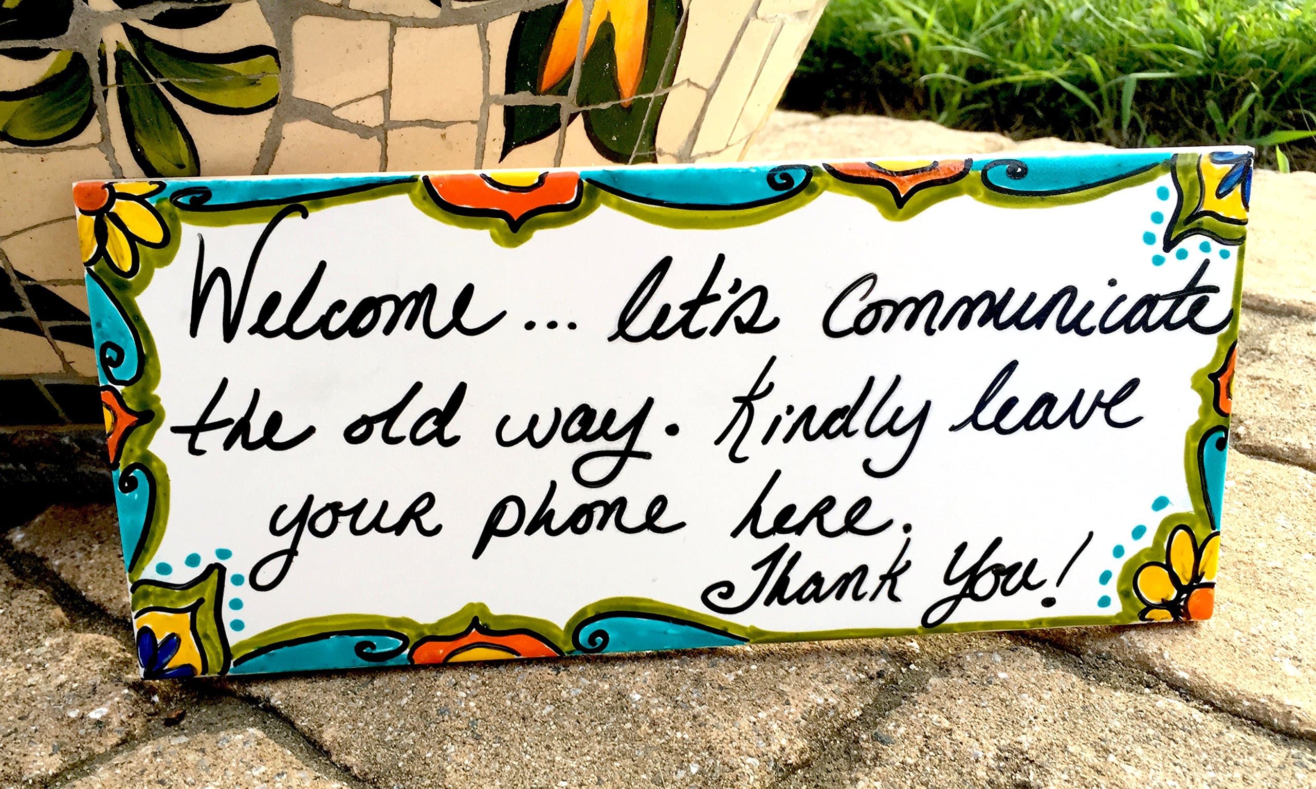 "Welcome.Kindly Leave Your Cell Phone Here" Ceramic Sign