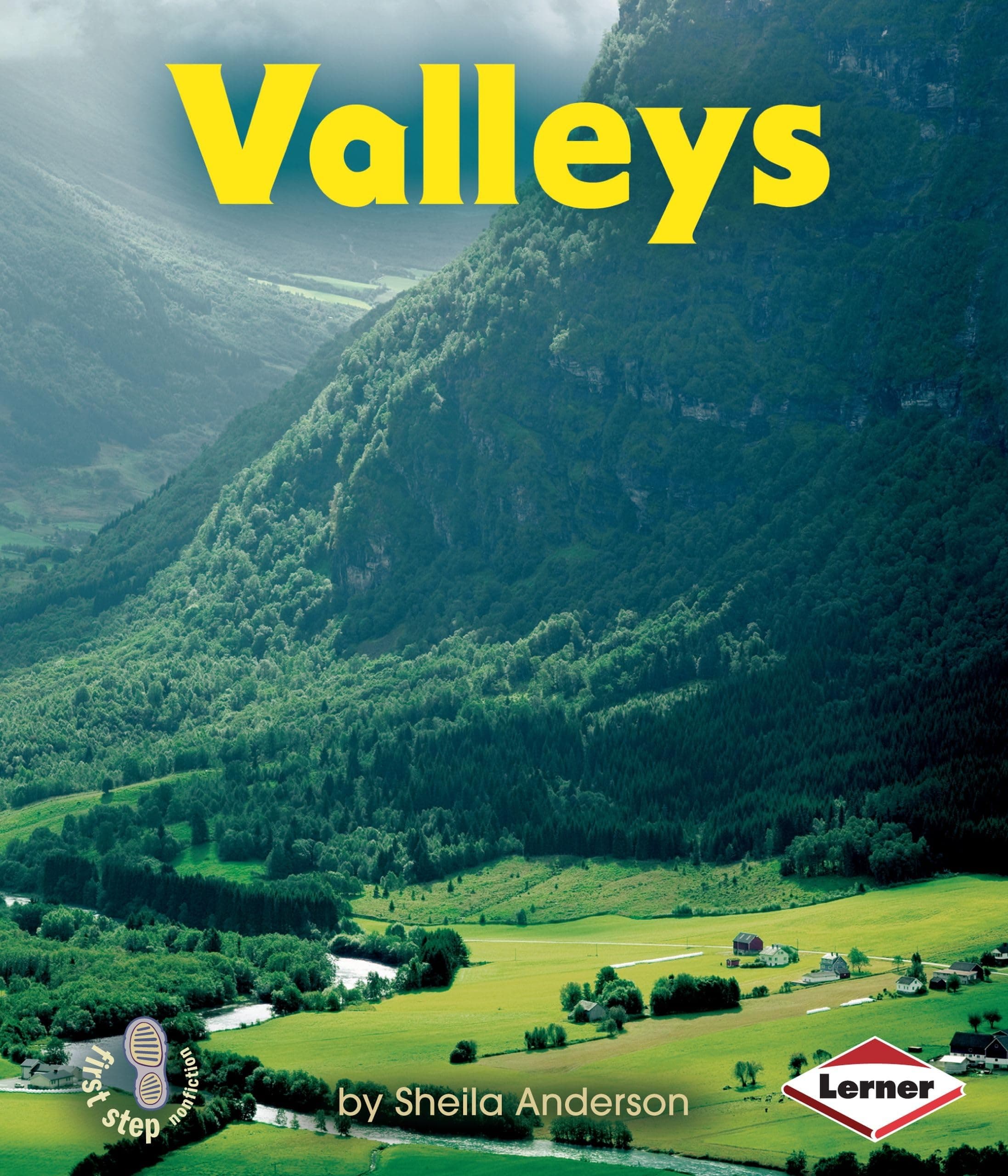 Valleys (First Step Nonfiction ― Landforms)