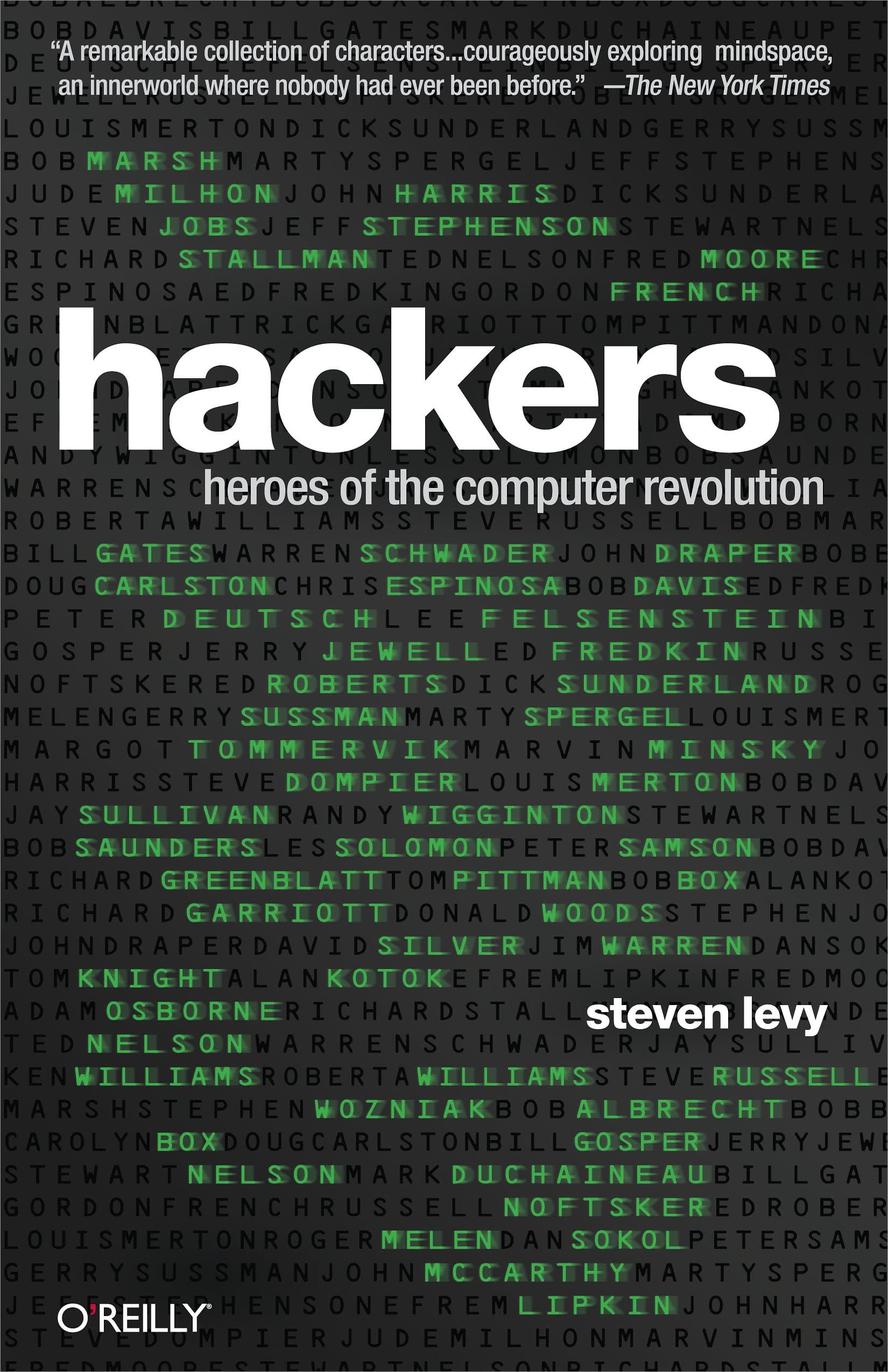 Hackers: Heroes of the Computer Revolution First Edition