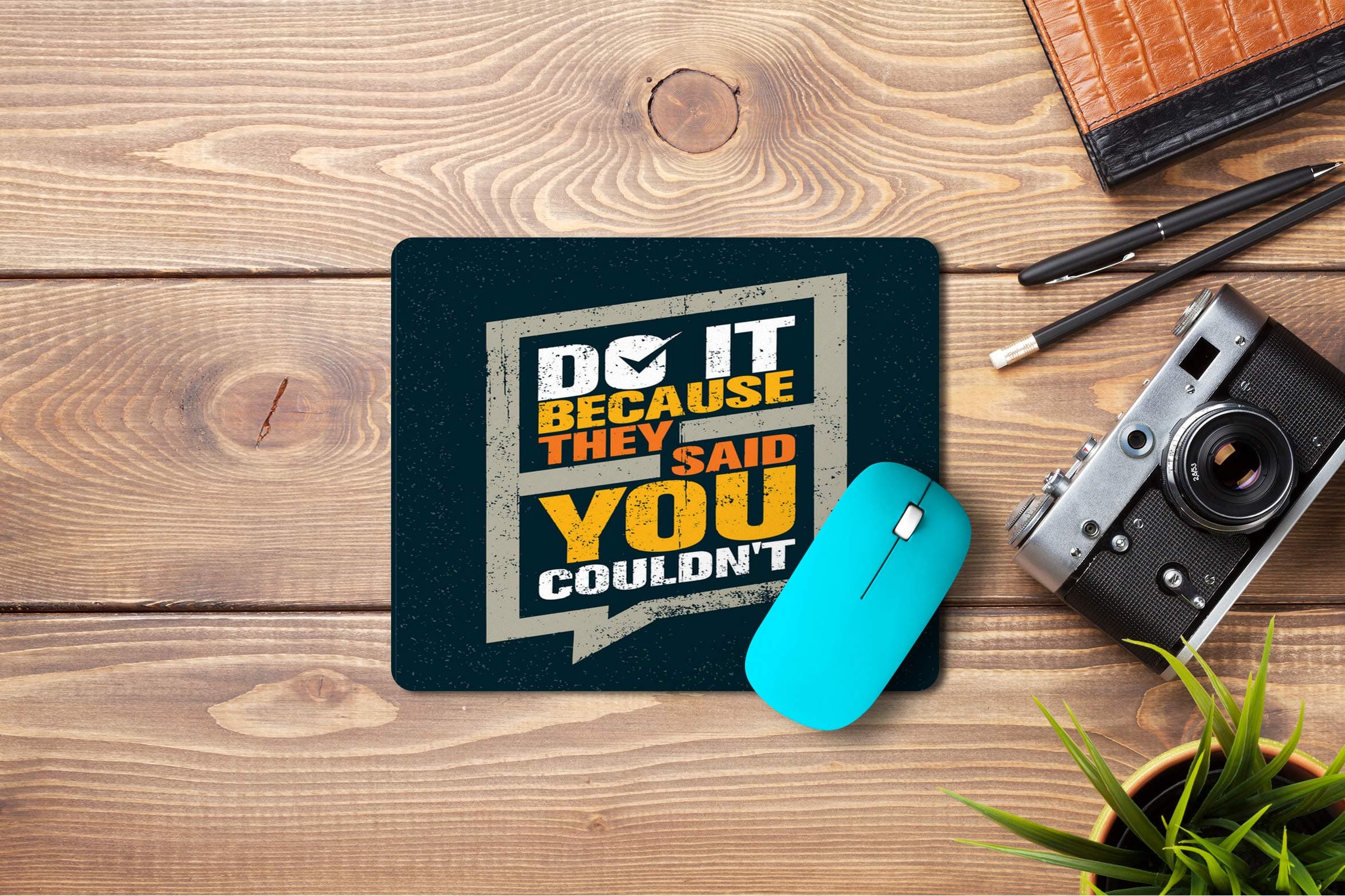 5 Ace mdo it Because They saidsd Printed Designer Premium Rubber Base Mouse pad for Laptop|Dekstop-7x8.5 Inches