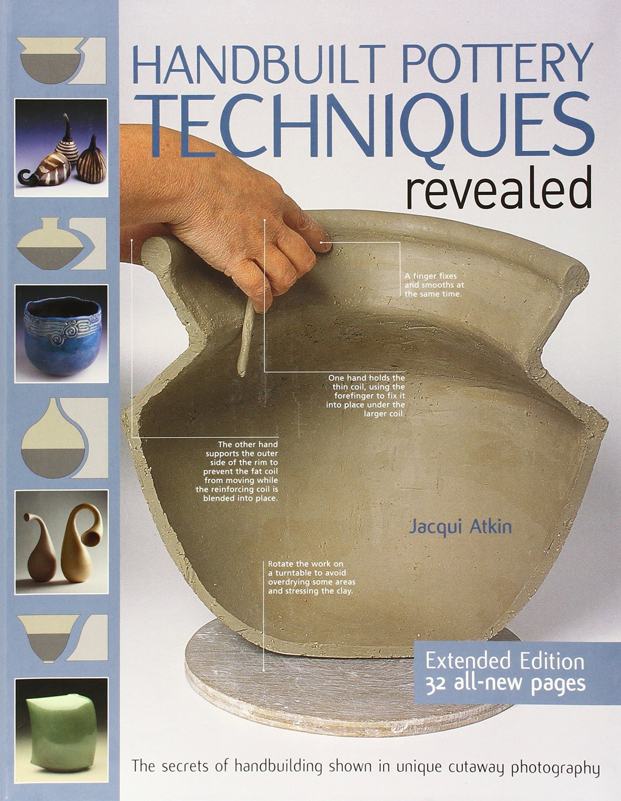 Handbuilt Pottery Techiques Revealed Paperback – 1 Mar. 2013