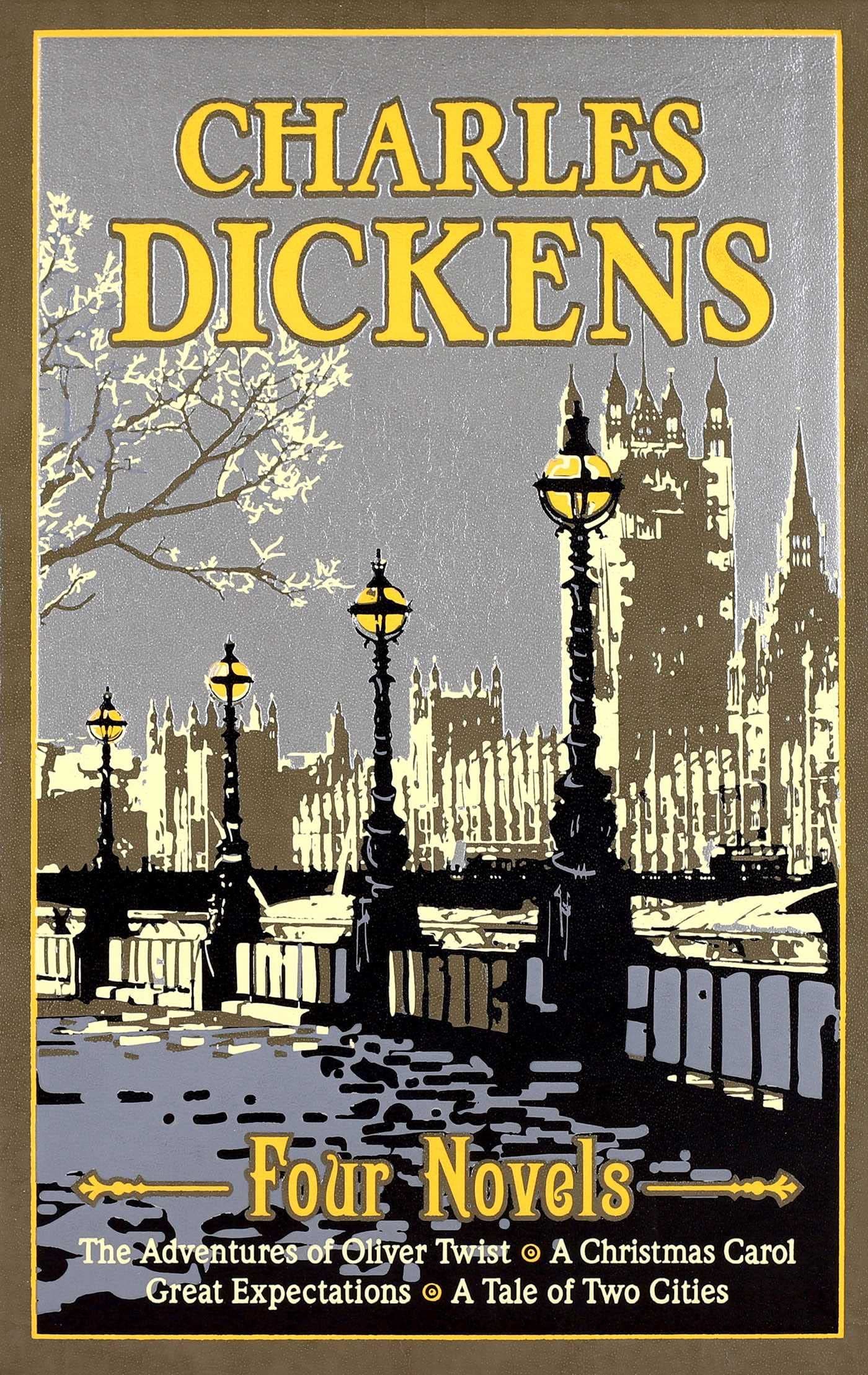 Canterbury Classics Charles Dickens: Four Novels