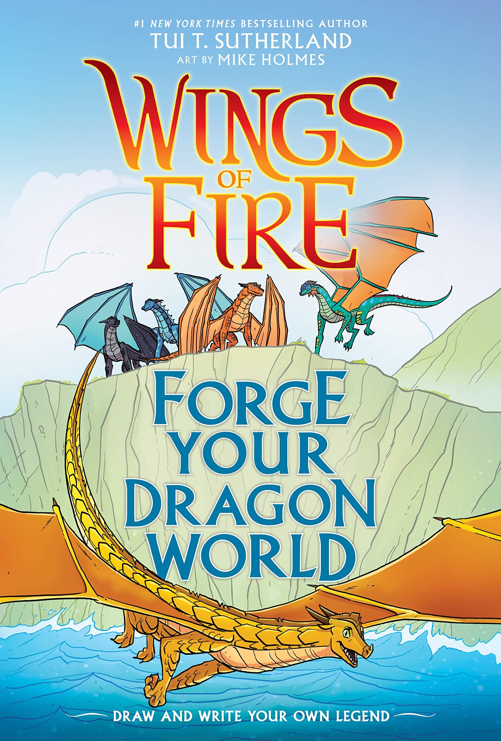 Forge Your Dragon World: A Wings of Fire Creative Guide (Wings of Fire Graphix)