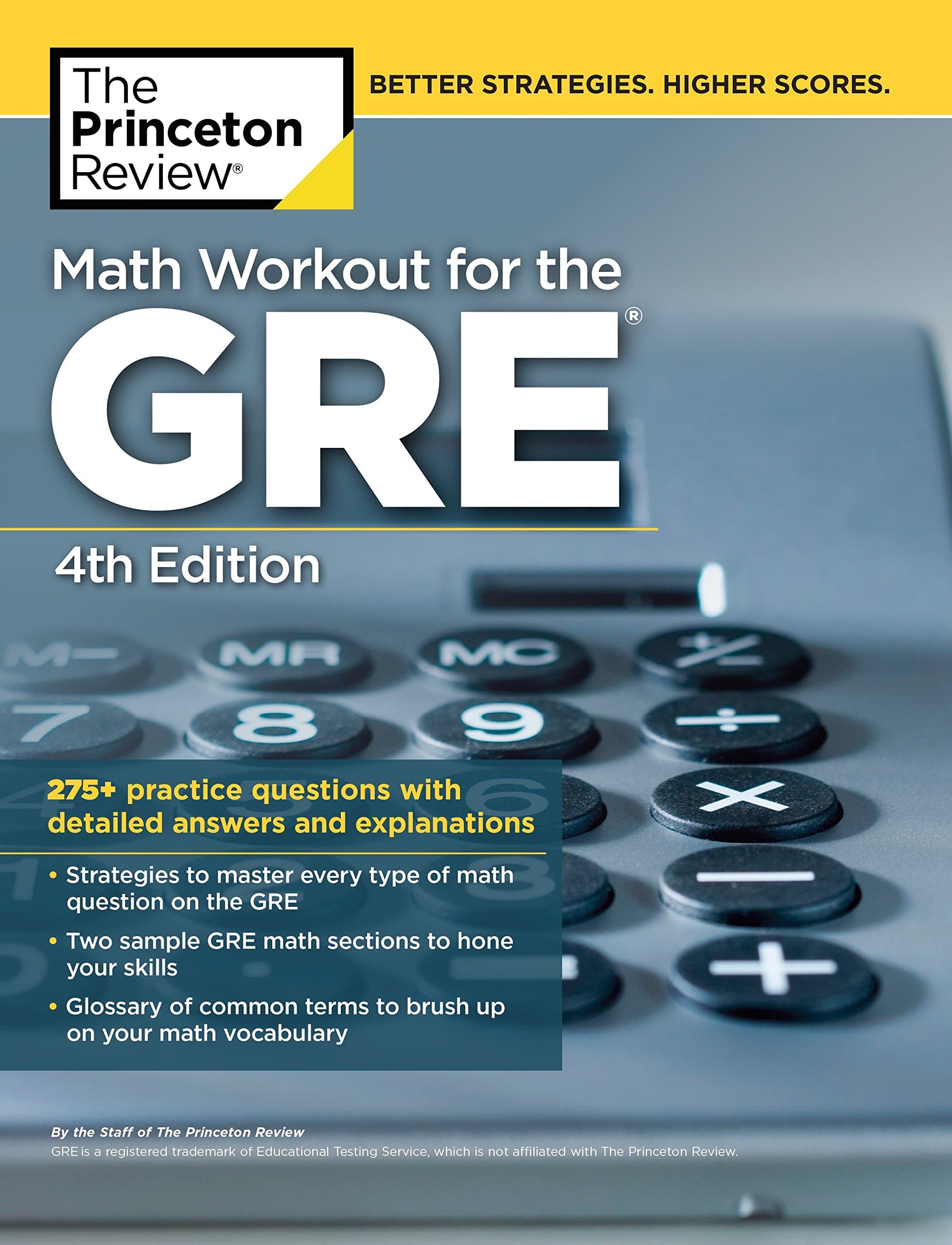 Math Workout for the GRE, 4th Edition: 275+ Practice Questions with Detailed Answers and Explanations