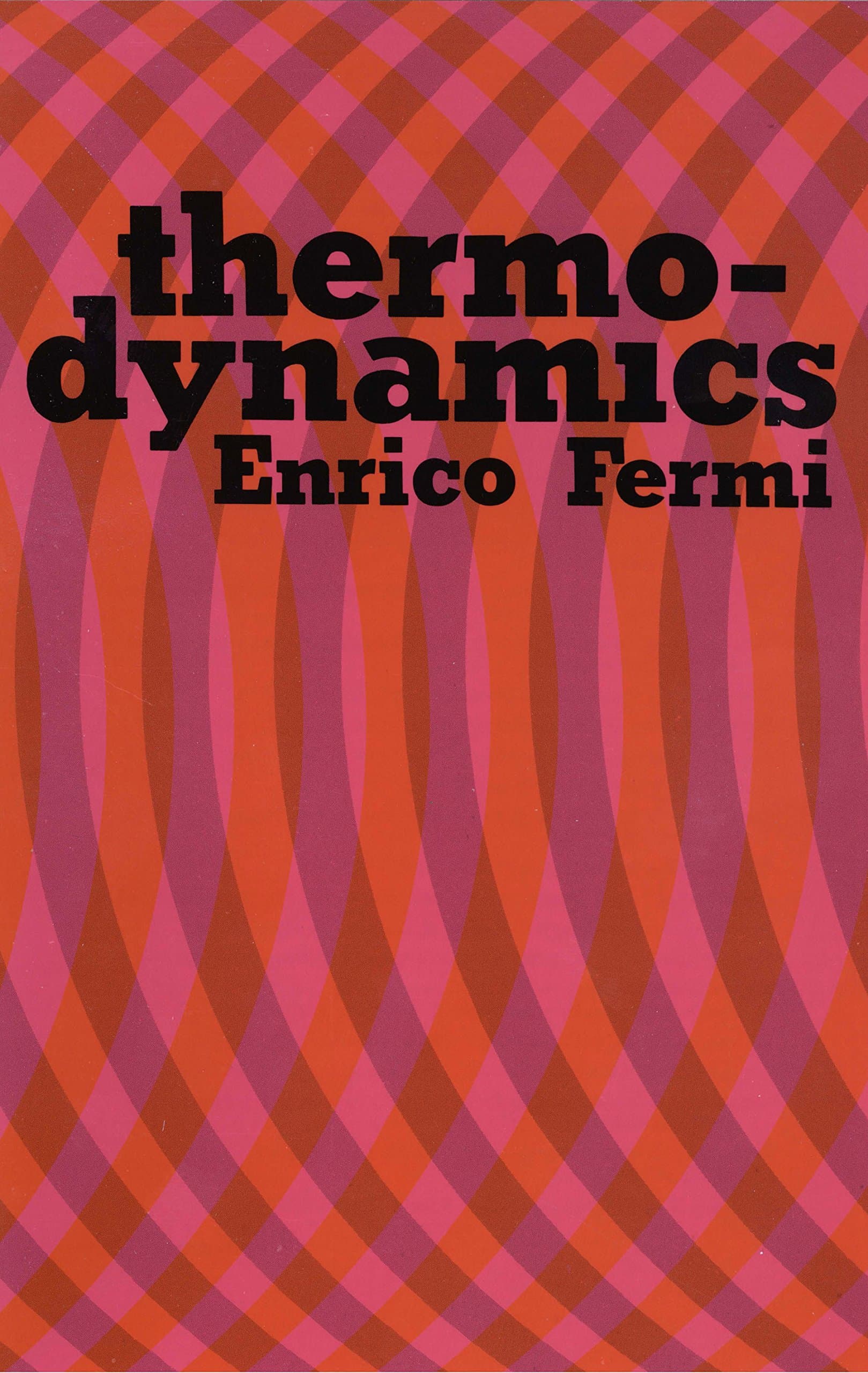 Thermodynamics (Dover Books on Physics)