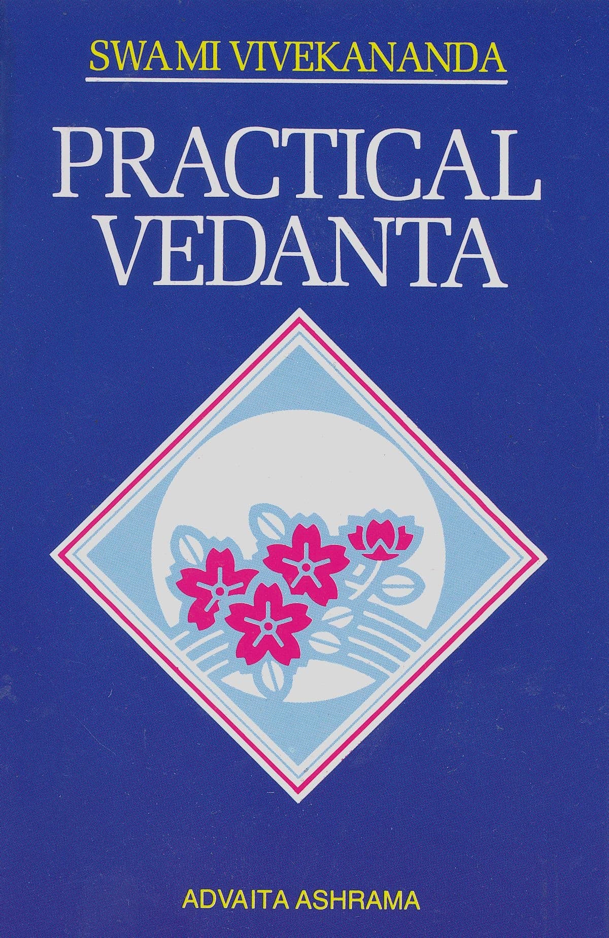 Advaita Ashrama, India Practical Vedanta