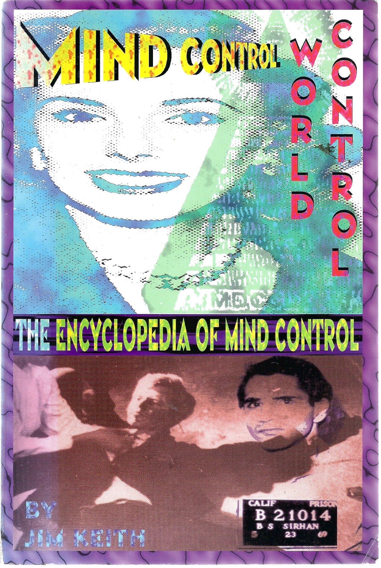 Mind Control, World Control: The Encyclopedia of Mind Control Paperback – February 1, 1998