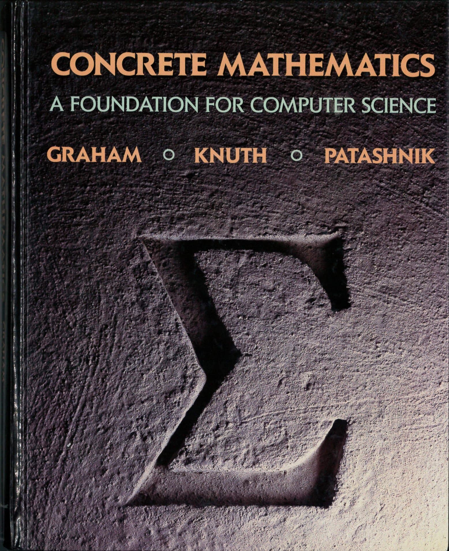 Addison-Wesley Professional Concrete Mathematics: A Foundation for Computer Science