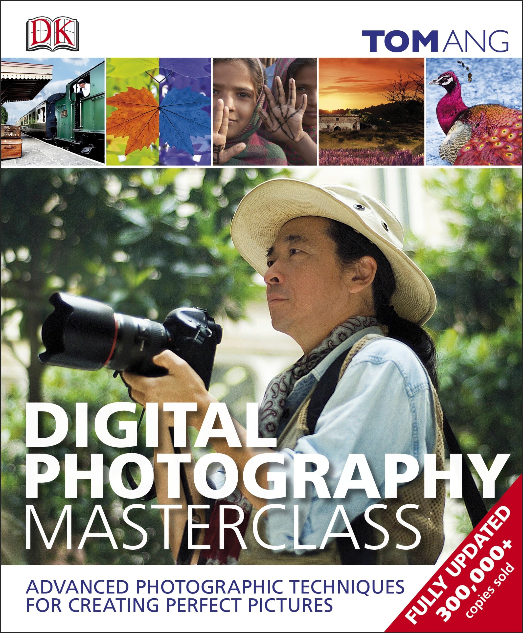 Digital Photography Masterclass Hardcover – 1 July 2013