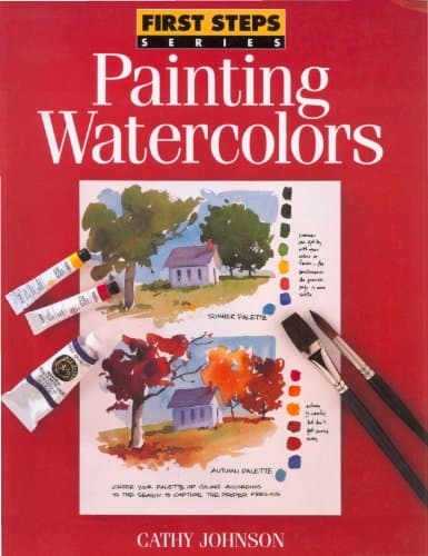 Painting Watercolors (First Steps) Kindle Edition