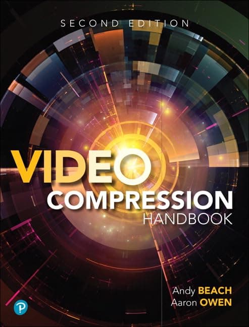 Video Compression Handbook 2nd Edition