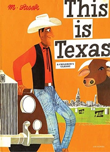This Is Texas: A Children's Classic