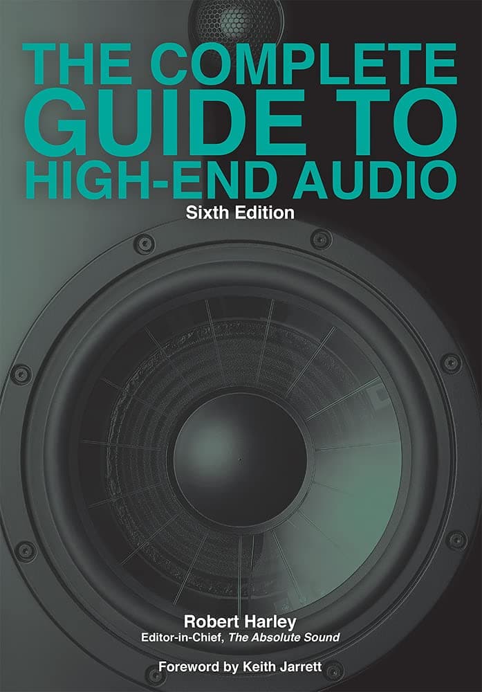 The Complete Guide to High-End Audio Paperback – 1 September 2021