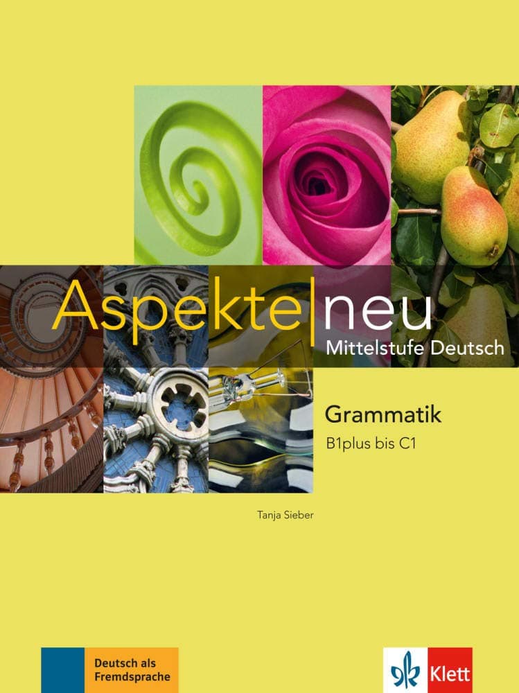 Aspekte neu: Grammatik B1 plus bis C1