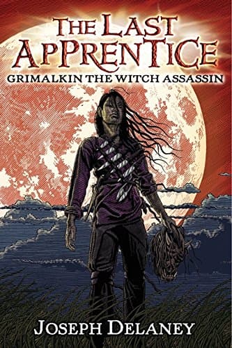 The Last Apprentice: Grimalkin the Witch Assassin (Book 9) (Last Apprentice, 9) Paperback – Illustrated, April 9, 2013