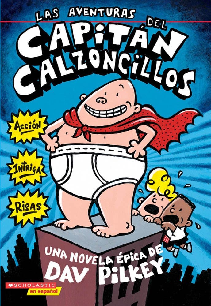 Las aventuras del Capitán Calzoncillos
