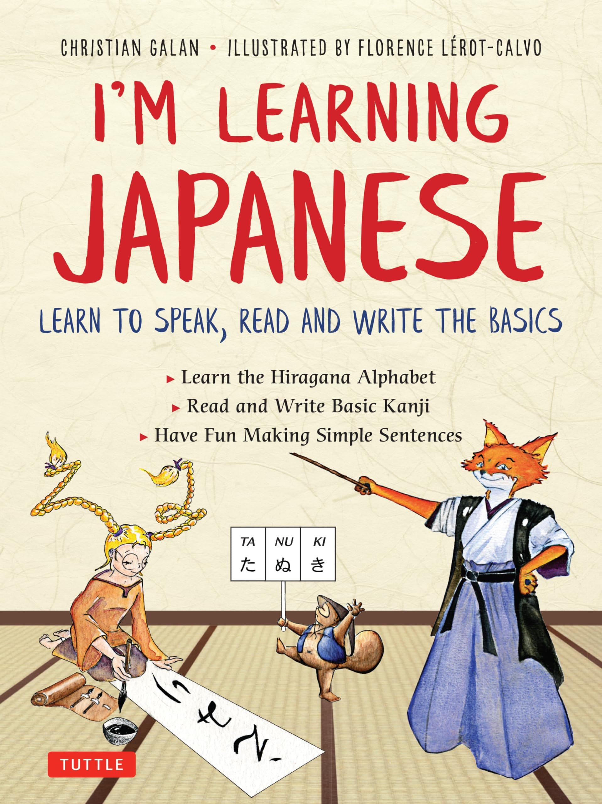 I'm Learning Japanese!: Learn to Speak, Read and Write the Basics Paperback – Illustrated, 29 October 2019