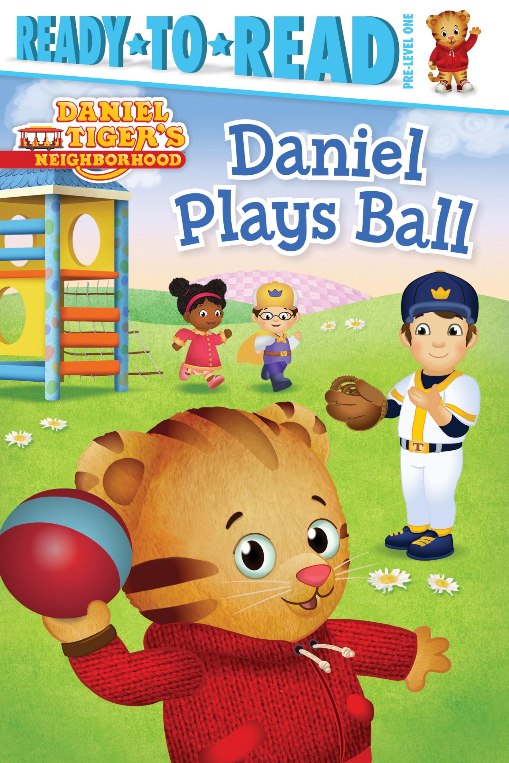 Daniel Plays Ball: Ready-to-Read Pre-Level 1 (Daniel Tiger's Neighborhood)